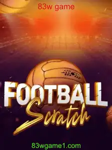 Explorando o Mundo do FootballScratch: O Que é o 83w Game?